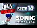 ¡Es caer o NO PODER! | Sonic Frontiers [100% ESPAÑOL] Parte 18