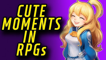 Cutest Moments in RPGs - History of RPGs Ep. 2