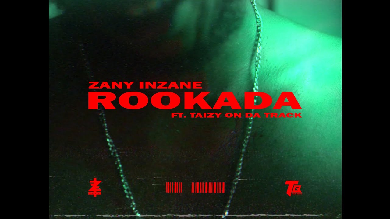 Zany Inzane   Rookada Official Trailer Ft Taizy On da Track