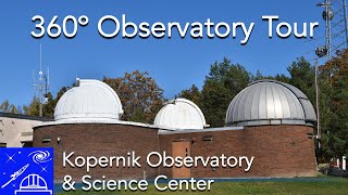 360° Telescope Tour: Kopernik Observatory \& Science Center Part 2 (VR)