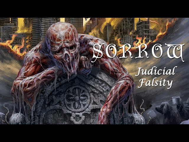 Sorrow - Judicial Falsity
