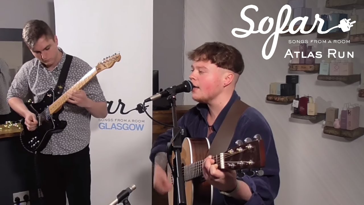 Atlas Run - Better Off | Sofar Glasgow