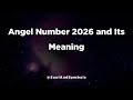 Angel Number 2026 And Its Meaning 2026 Meaning