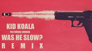 Kid Koala feat. Eminem - Was He Slow? (Remix) Resimi