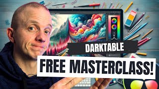 Darktable 4.6 Beginners's Guide: Mastering Photo Editing for Beginners 📸