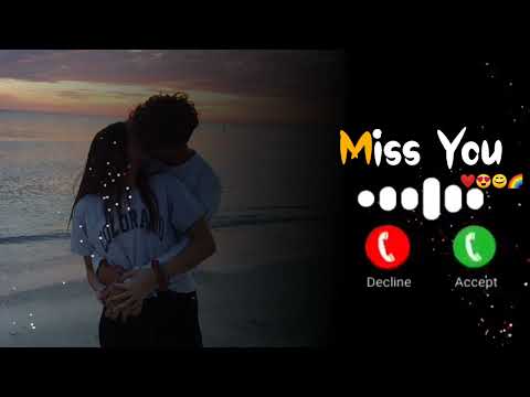 MISS YOU LOVE RINGTONE 2023 BEST LOVE STORY RINGTONE BEST RINGTONE RINGTONE
