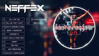 NEFFEX - Born A Rockstar : The Collection [Lyrics] | Song a Week #2 Collection [Copyright Free]