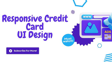 Responsive Credit Card Design using HTML & CSS | Frontend Project for Beginners