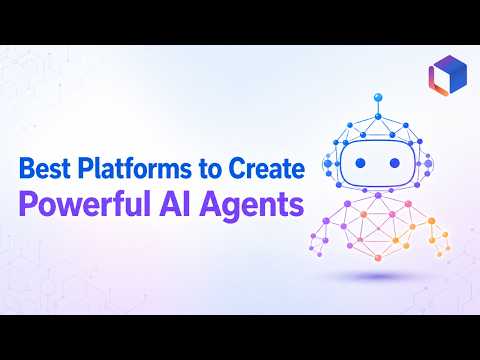 Best Platforms to Create Powerful AI Agents 🤔 - video from Kanerika