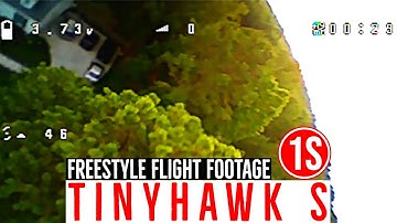 How Good is the TinyHawk S on 1s LiPo? Emax TinyHawk S Freestyle Flight Footage - Climbs and Dives