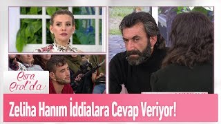Zeliha Hanım Iddialara Cevap Veriyor - Esra Erolda 10 Mart 2020