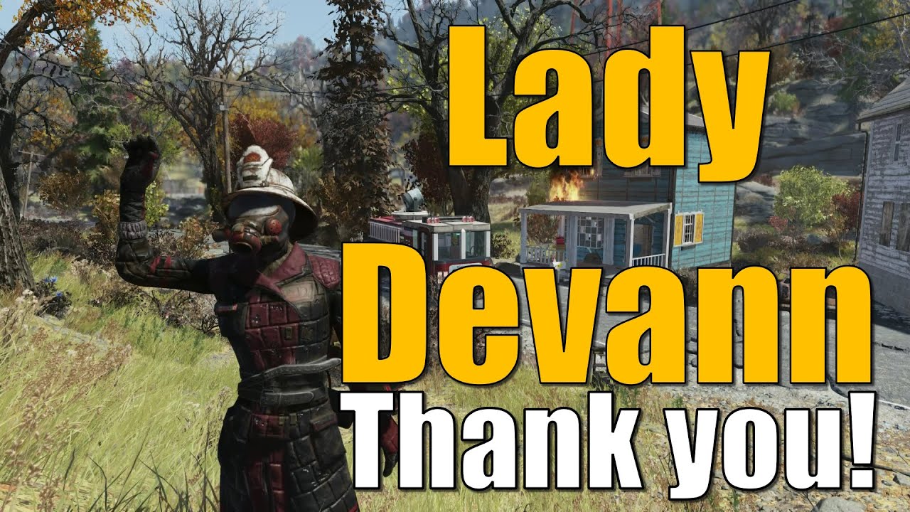 Lady Devann. Thank you for everything that you did for our community!