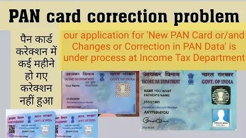 PAN card problem/ PAN card correction problem our application for 