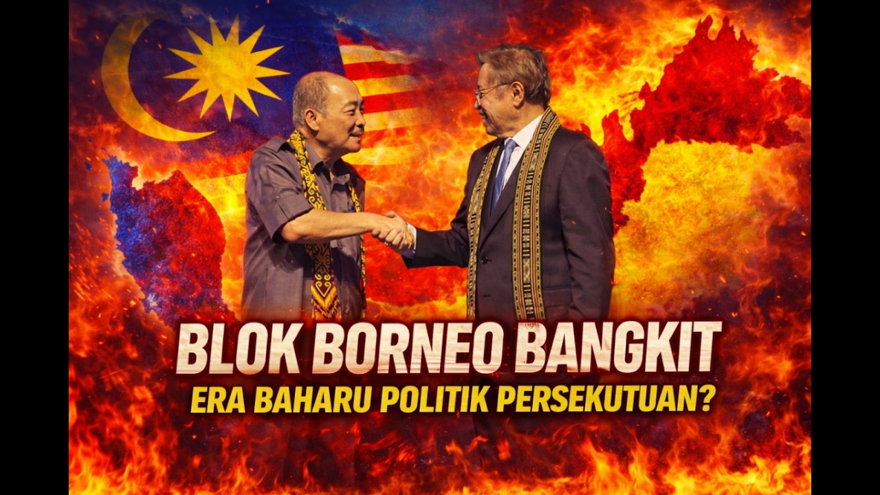 PRU16. Borneo Block king maker sebenar?