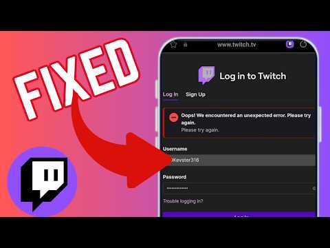 How To Fix "Oops! We Encountered An Unexpexted Error" On Twitch App