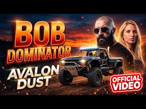 Bob Dominator - Avalon Dust [Official Music Video]