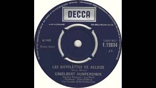 UK New Entry 1968 (199) Engelbert Humperdinck - Les Bicyclettes De Belsize