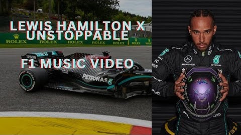 Lewis Hamilton X Unstoppable | F1 Music Video