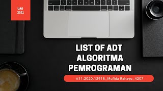 Python List of ADT | UAS - Algoritma Pemrograman | 2021