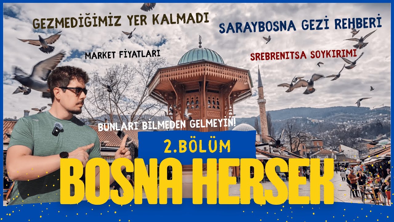 Vizesiz Bosna Hersek!  - Bölüm 2: Baştan Sona Saraybosna - Market Fiyatları - Srebrenitsa Katliamı