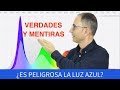 🔵¿Es MALA la LUZ AZUL de las pantallas? Descubre la VERDAD