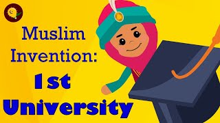 1st University:  Muslim Invention | Muslim Heroes & Inventors | Islamic Cartoon for Kids:IQRACartoon