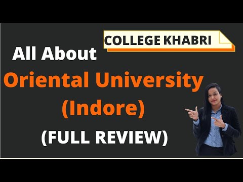 Oriental University Indore (Full Review), Courses, Campus, Fee Structure, Admission and Eligibility
