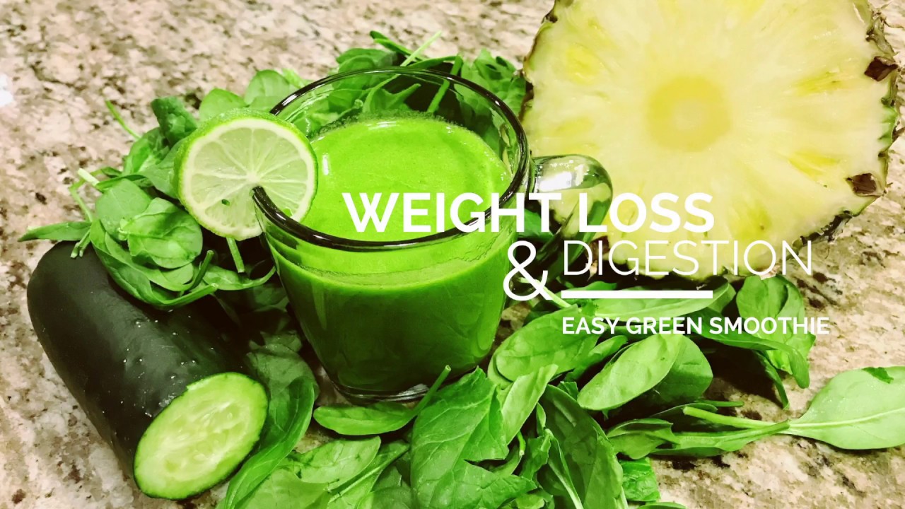 BEST GREEN SMOOTHIE RECIPE FOR WEIGHT LOSS & DIGESTION - YouTube