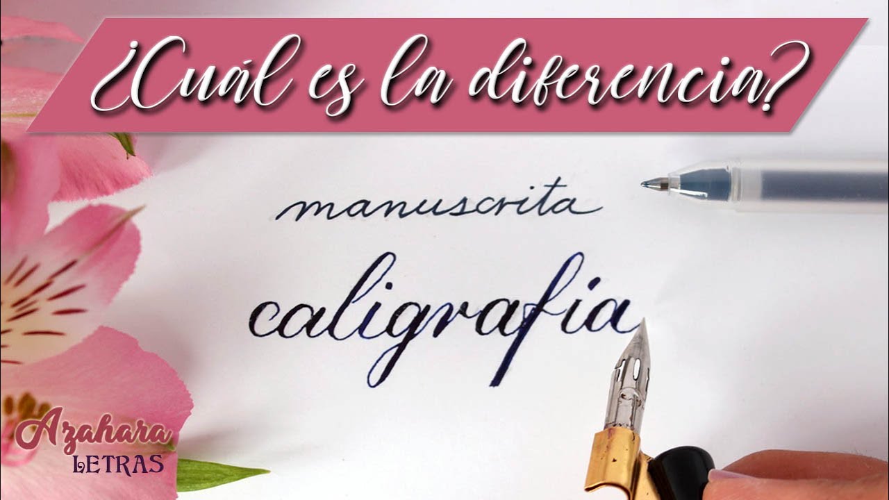 🌺 DIFERENCIAS entre CALIGRAFÍA MANUSCRITA Y ARTÍSTICA - YouTube