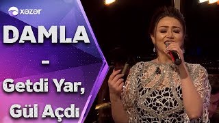 Damla - Getdi Yar, Gül Açdı Ay Zaur