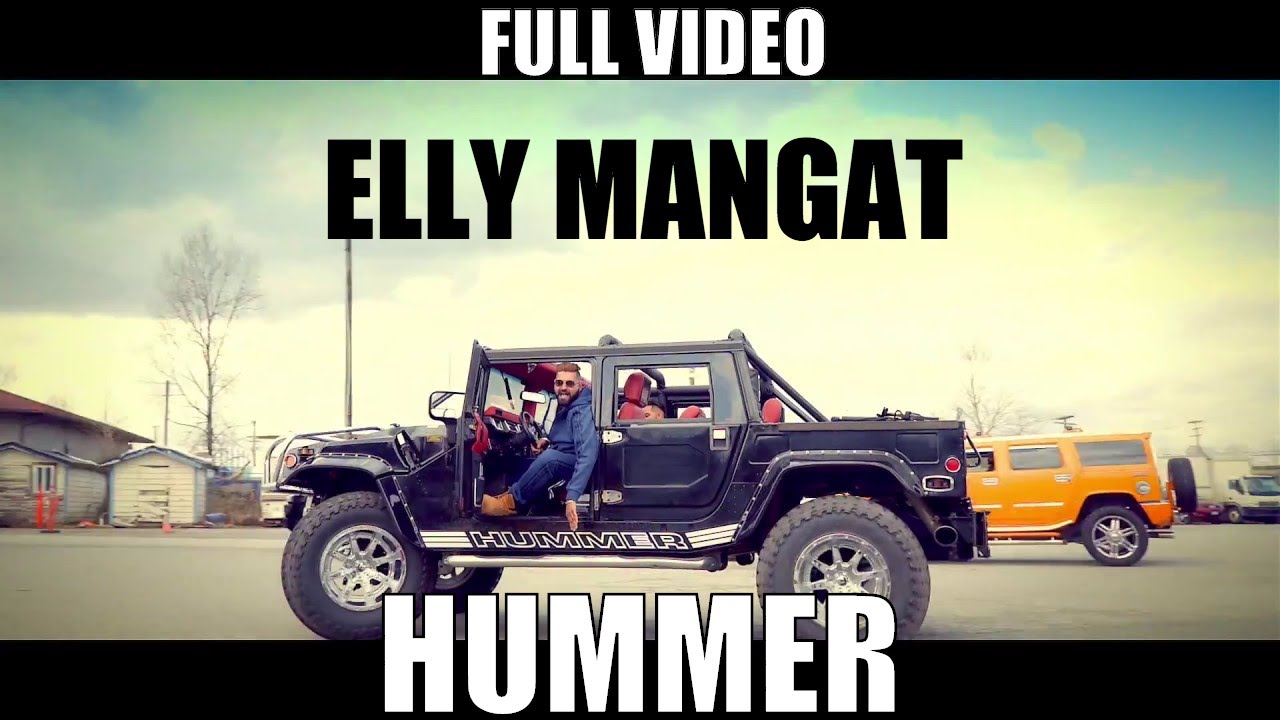 Hummer (Full Video) I Elly Mangat Ft. Karan Aujla I Harj Nagra I Latest punjabi song 2017 Hummer (Full Video) I Elly Mangat Ft. Karan Aujla I Harj Nagra I Latest punjabi song 2017