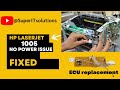 HP LaserJet 1005 No Power Fix 🔧 | ECU Board Replacement Step-by-Step!