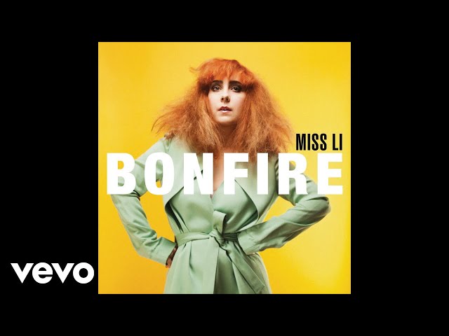 Bonfire Miss Li Ubersetzung Und Songtexte Beatgogo De