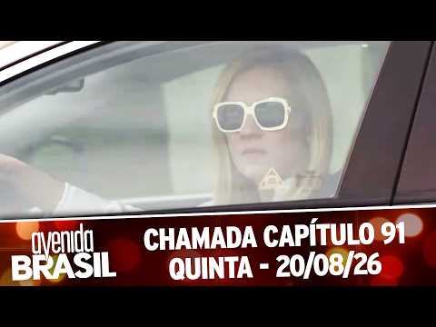 Promo | "Avenida Brasil - Episode 91 - Thursday | Globo (08/20/2026)
