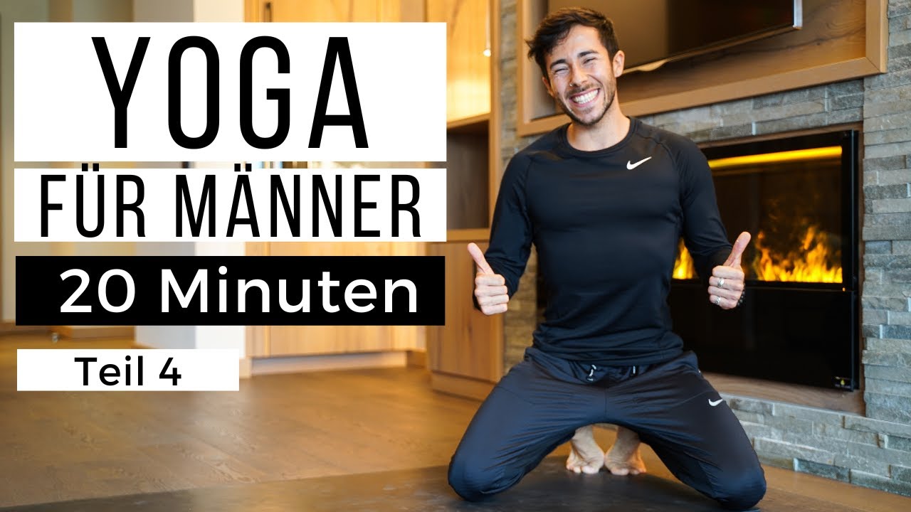 YOGA F R M NNER 20 Minuten Dehnen F r Anf nger Teil 4 YouTube Yoga f r m nner 20 minuten dehnen f r anf nger teil 4 youtube