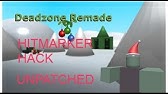Roblox Deadzone Hack Youtube - roblox deadzone remade hack pastebin
