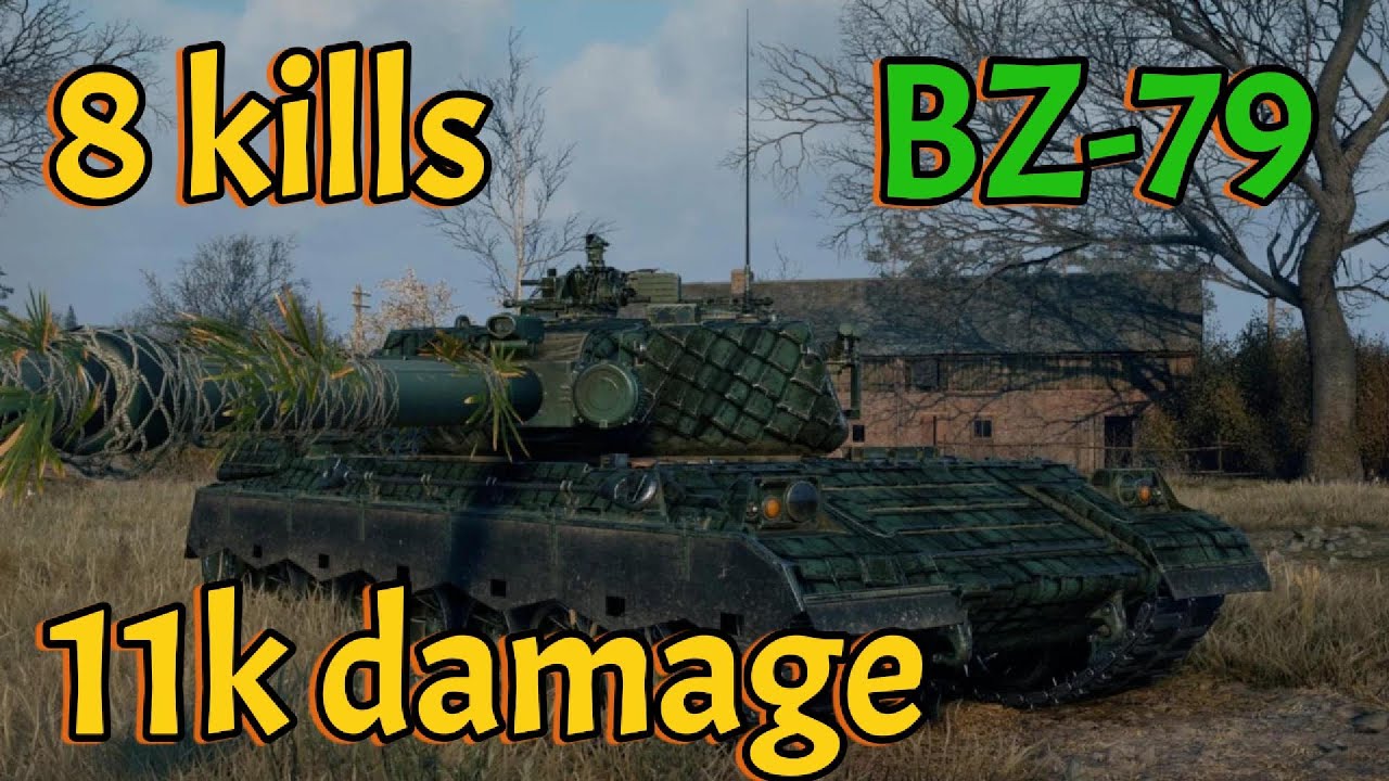 BZ-79, 8 kills 11k damage. Dangerous tank. (опасный танк)