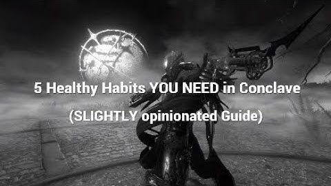 5 Healthy Habits YOU NEED in Conclave (Guide Video)