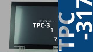17” SXGA Industrial HMI: TPC-317, Advantech (EN)