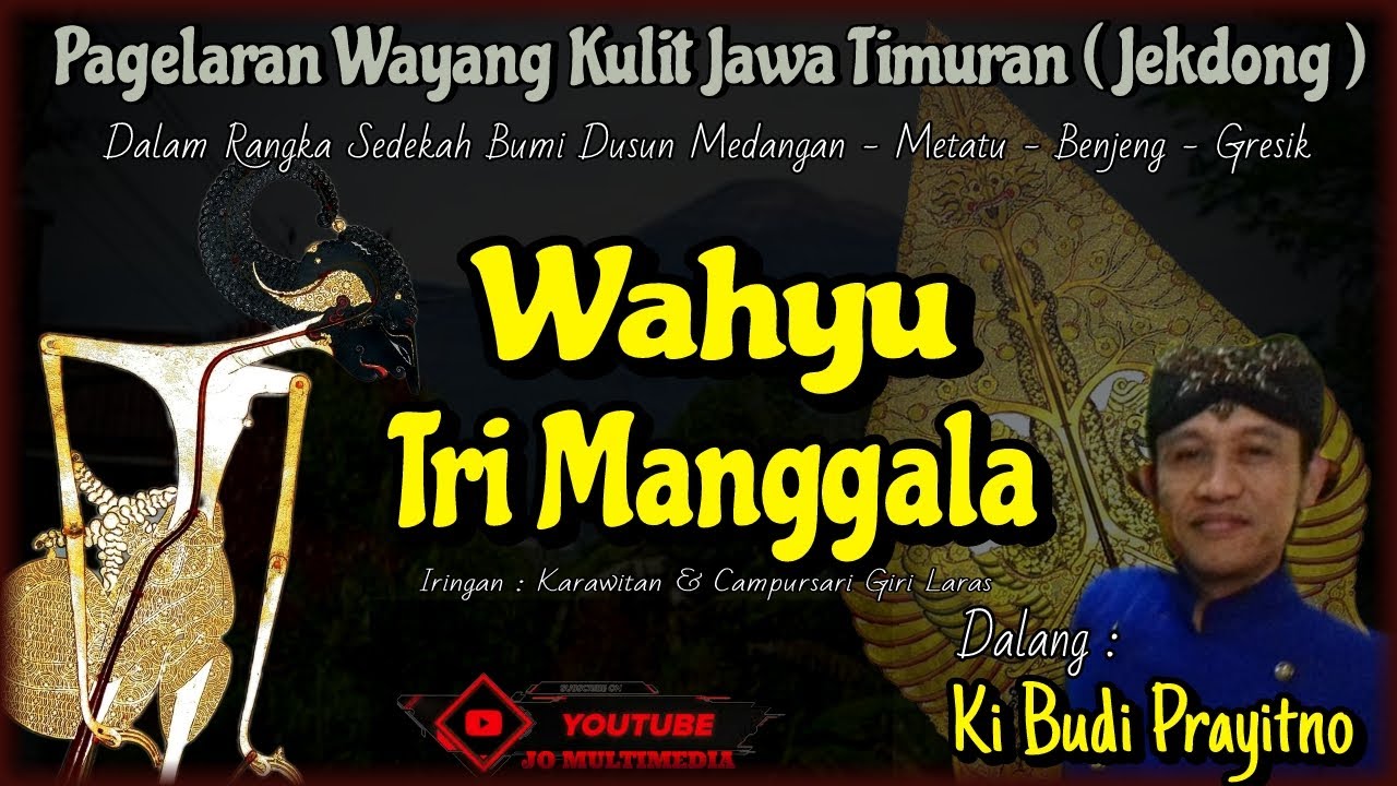 WAYANG KULIT JAWA TIMURAN❗❗DALANG KI BUDI PRAYITNO❗❗LAKON WAHYU TRI MANGGALA