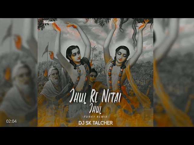 JHUL RE NITAI JHUL || SAMBALPURI RMX || DJ SK TALCHER ||  Odia Viral Bhajan Song || Kumar Gobinda class=