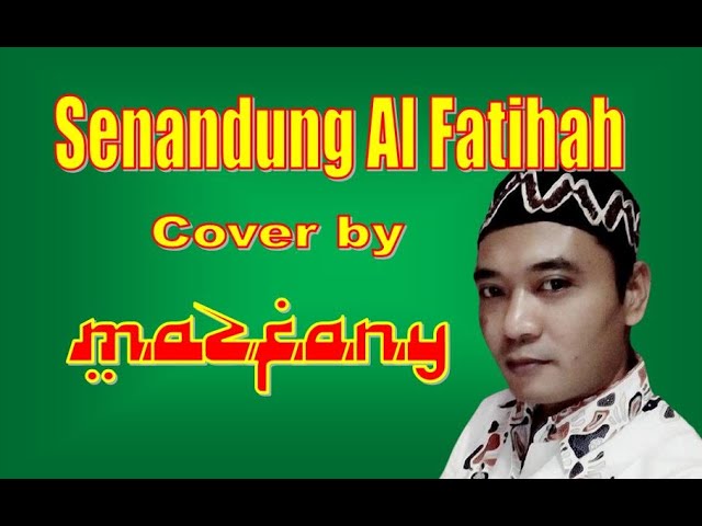 SENANDUNG ALFATIHAH COVER BY MAZFANY - LAGU TPQ/TPA class=