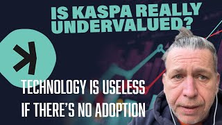 Is Kaspa Undervalued? 👎 Technology without adoption, still no Binance or Coinbase Listing. #kaspa 