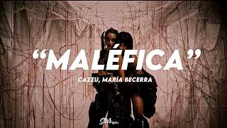 Cazzu, María Becerra - Maléfica