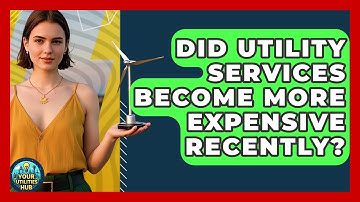 Did Utility Services Become More Expensive Recently? - Your Utilities Hub