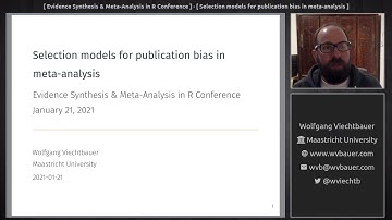 ESMARConf2021 Session 2A (Quantitative Synthesis): Wolfgang Viechtbauer