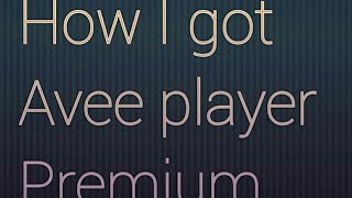 My Avee Player (1.2.68) Premium version - How I got it! screenshot 3