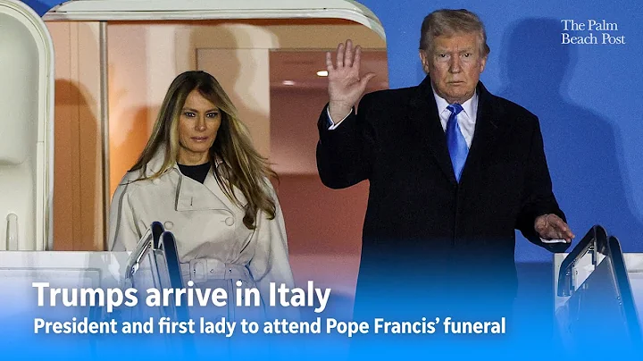 President Donald Trump arrives in Rome with Melania Trump for Pope Francis' funeral in Vatican City