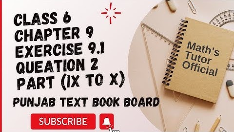 Class 6 Chapter 9 Exercise 9.1 Question 2 | Math