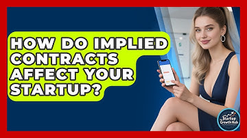 How Do Implied Contracts Affect Your Startup? - The Startup Growth Hub